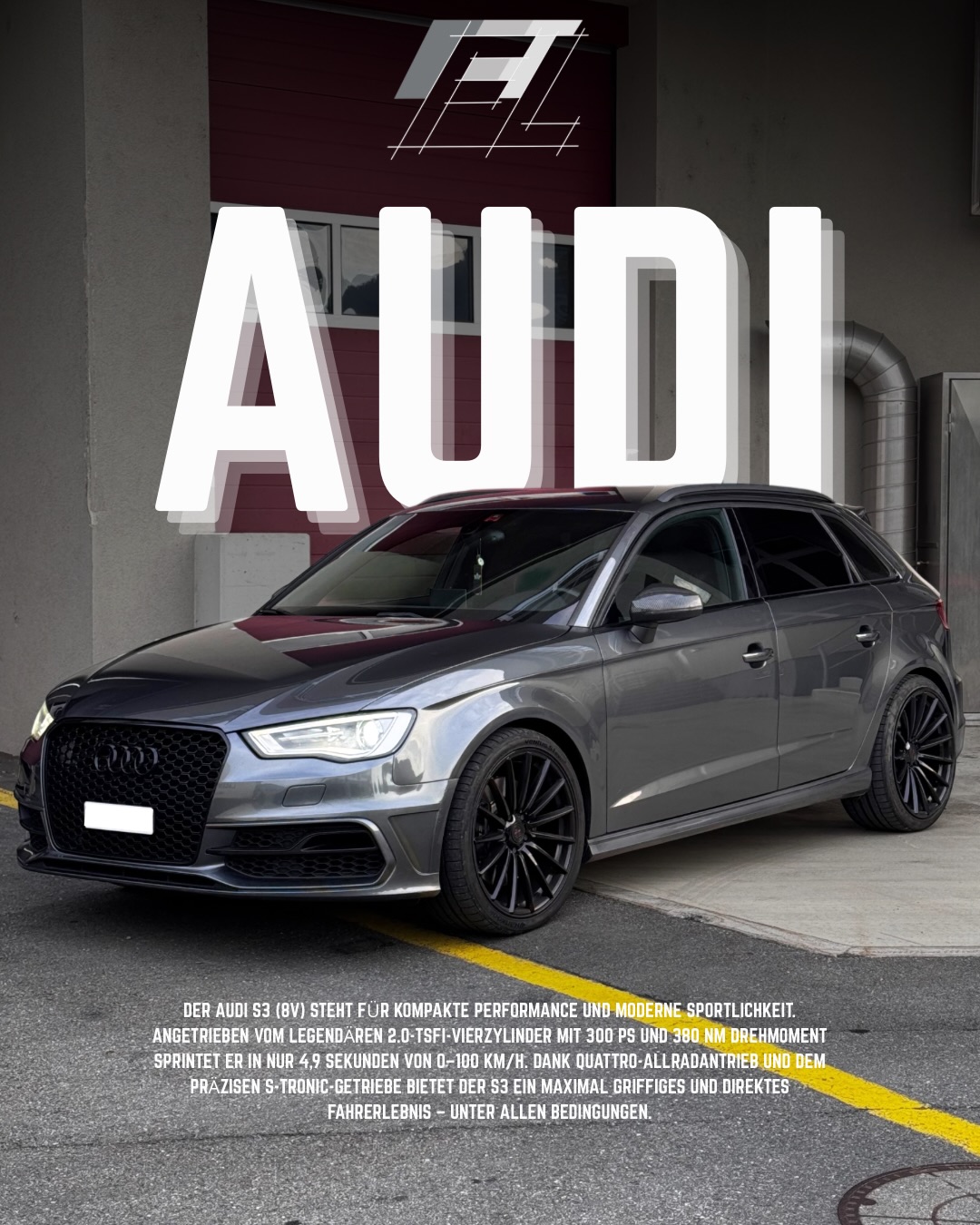 Audi S3 – Stage 1 und Grail-Auspuffanlage bei FL-CARS